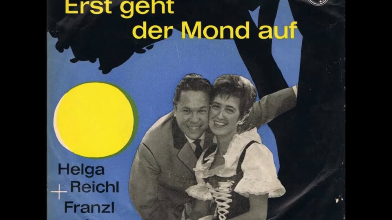 Franzl Lang & Helga Reichl -  Im schönen Bayrischzell
