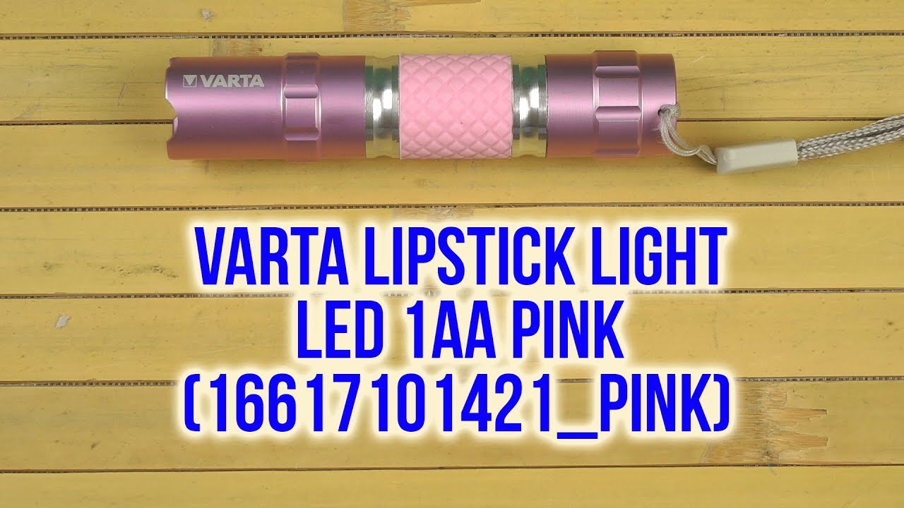 Распаковка Varta Lipstick Light LED 1AA Pink 16617101421_pink