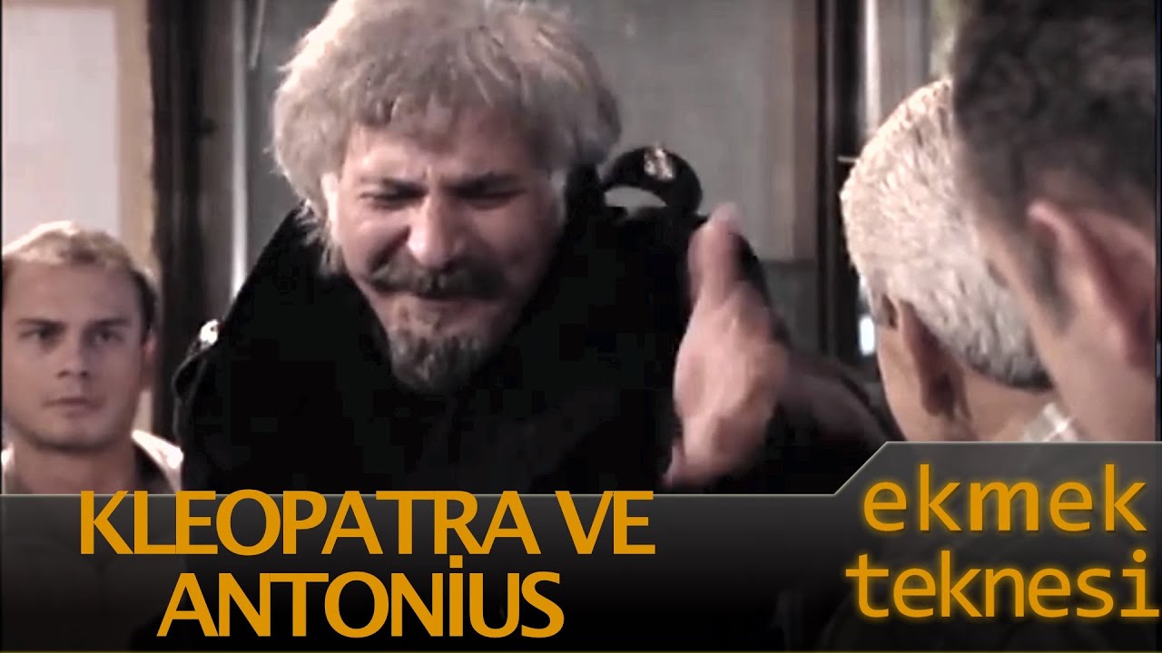 Ekmek Teknesi B&ouml;l&uuml;m 36 - Heredot Cevdet Kleopatra Ve Antonius