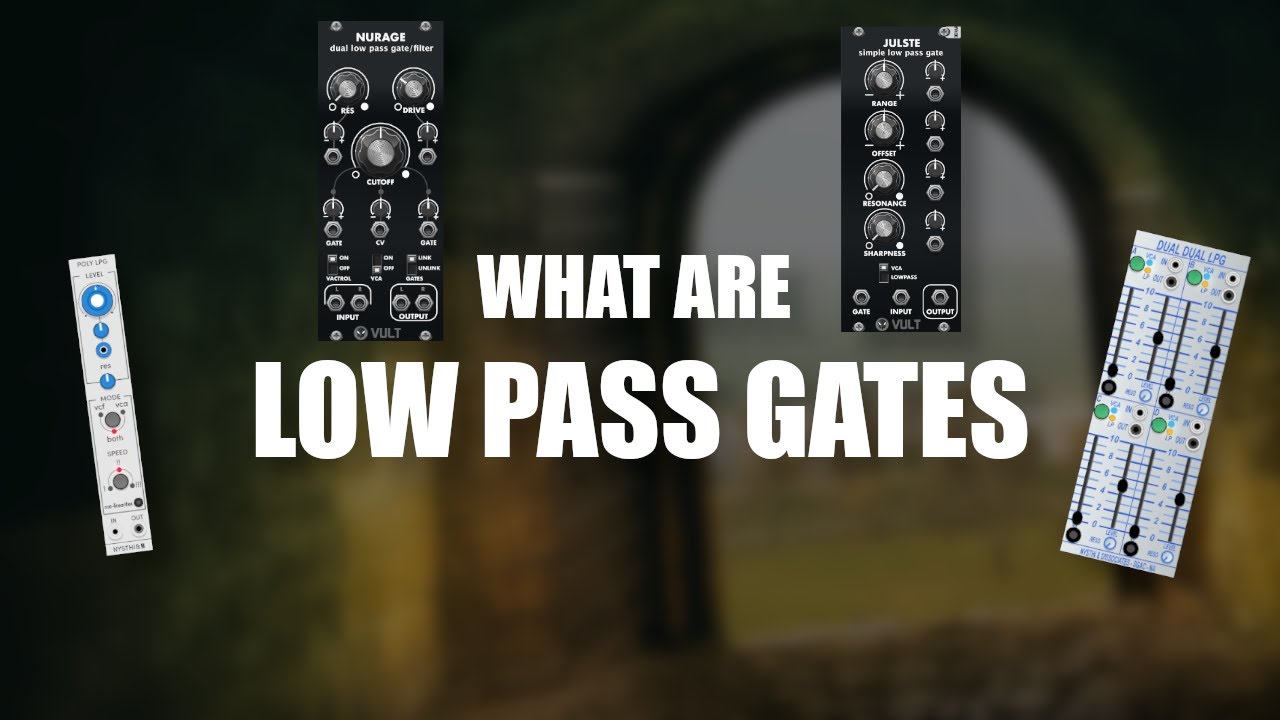 Low Pass Gates in VCV Rack