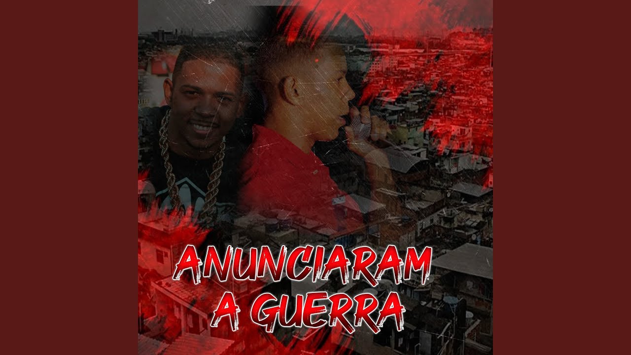 Anunciaram a Guerra