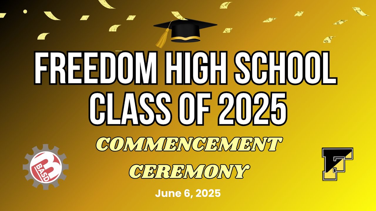 Freedom High School Graduation - Class of 2025