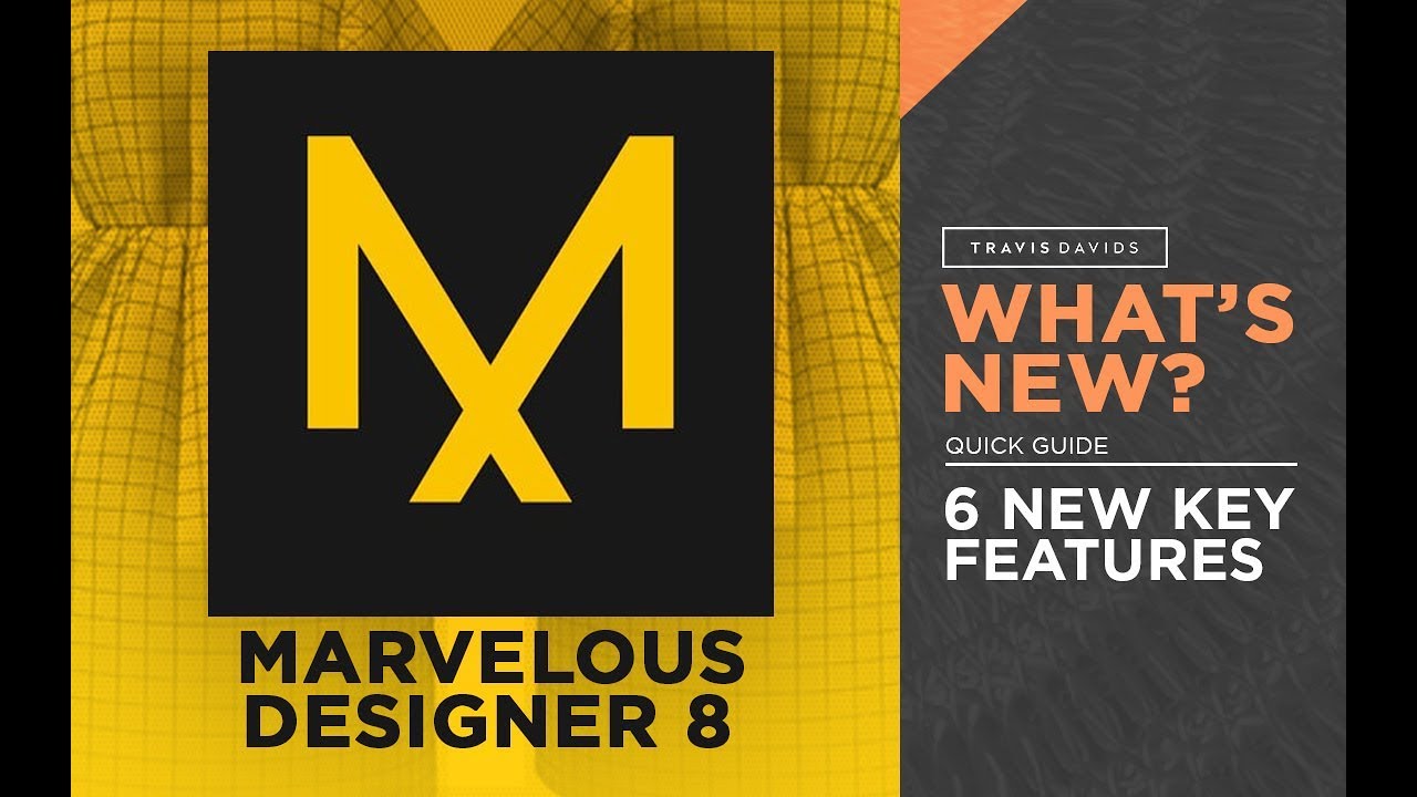 Marvelous Designer 8 - 6 New Key Features