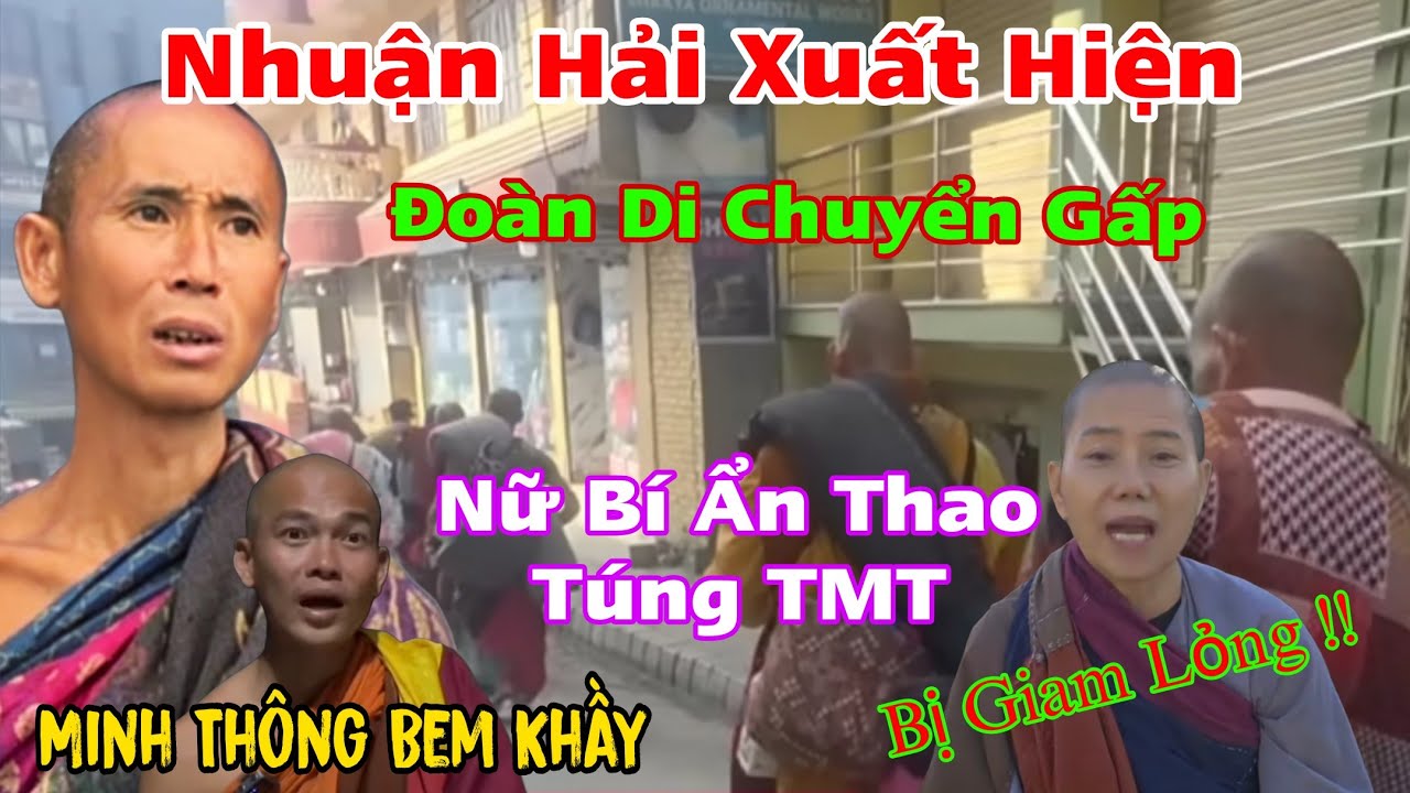 Thích Minh Tuệ Di Chuyển Gấp Nhuận Hải Xuất Hiện Người Nữ Thao Túng Đoàn MT Bem Thẳng Minh Tuệ..