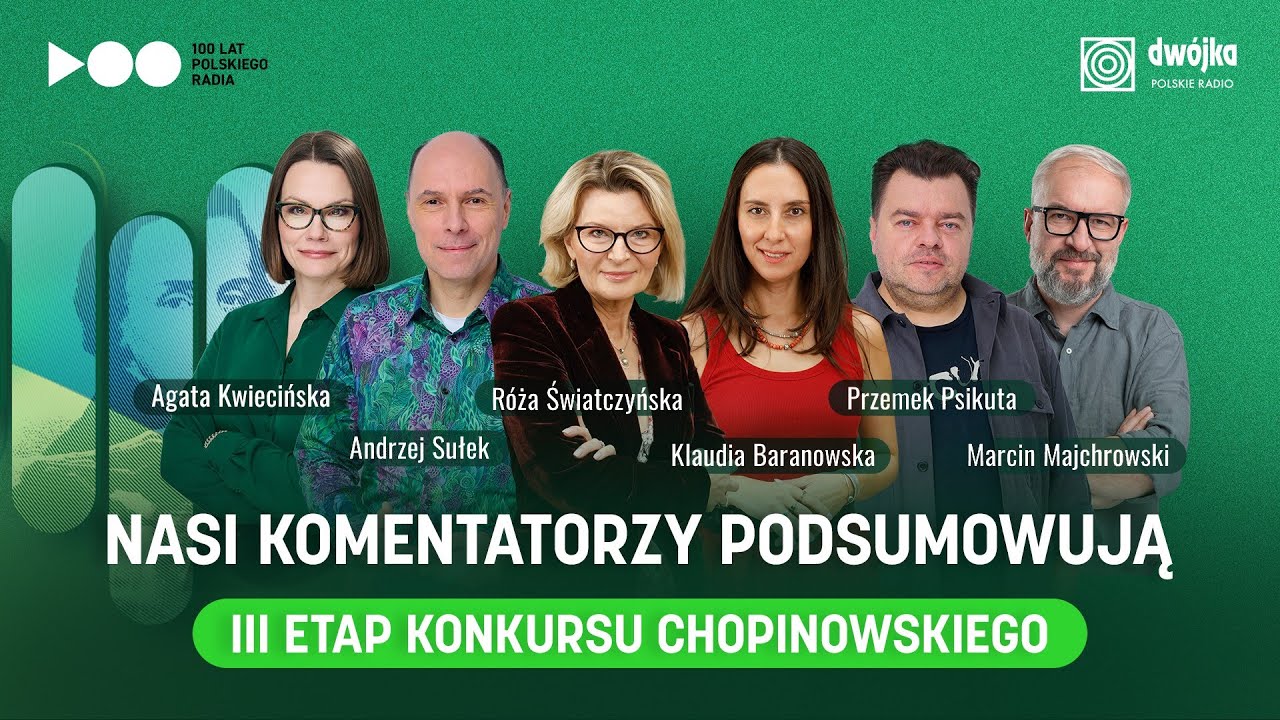 Studio Konkursowe Dw&oacute;jki | XIX Konkurs Chopinowski &ndash; Etap III Podsumowanie