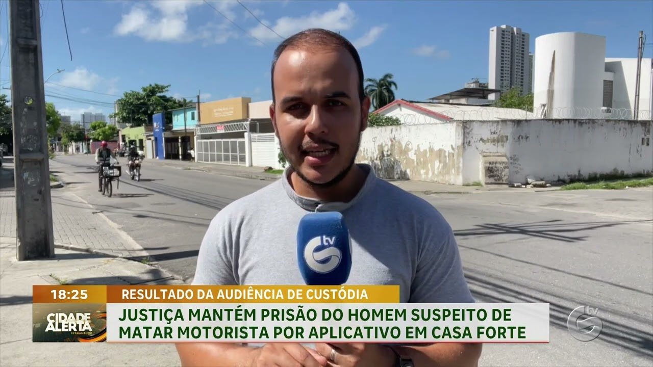 Justiça mantém prisão do suspeito de matar motorista por aplicativo em Casa Forte