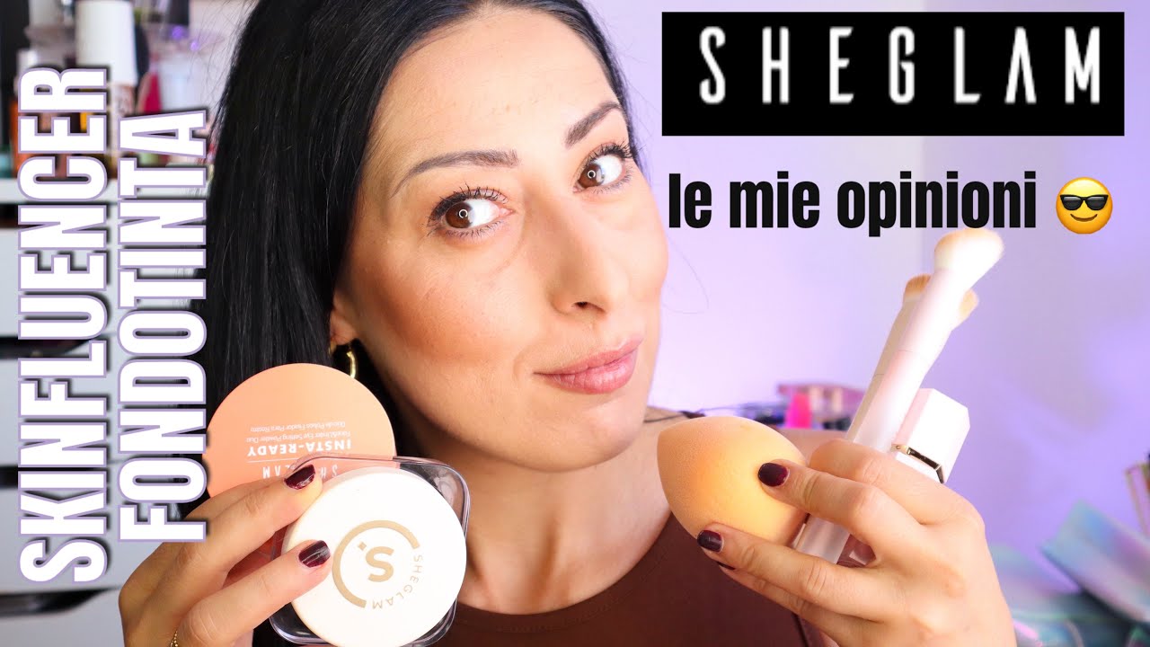 SHEGLAM SKINFLUENCER FOUNDATION E PRODOTTI BASE VISO LE MIE OPINIONI TREND MAKEUP VIRALI  SU TIKTOK