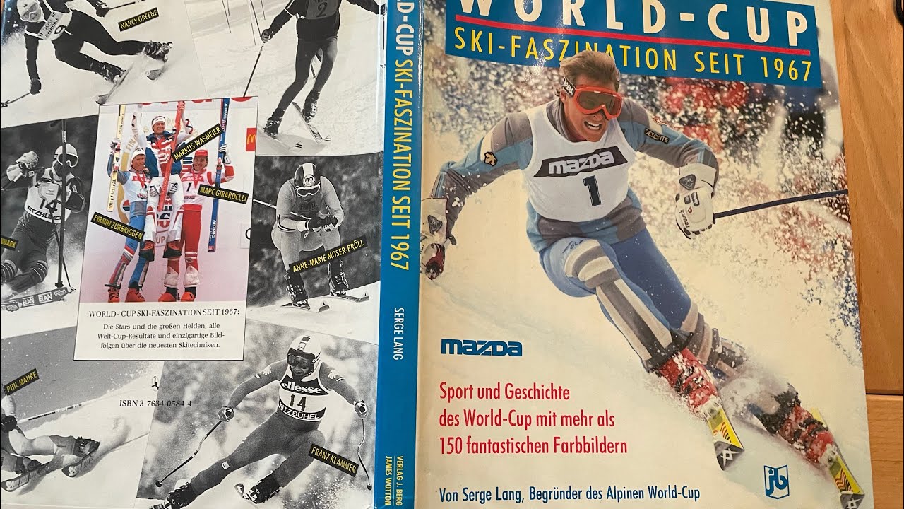 WORLD-CUP Buch von Serge Lang,  Ski-Faszination seit 1967 - Sport und Geschichte des World Cup