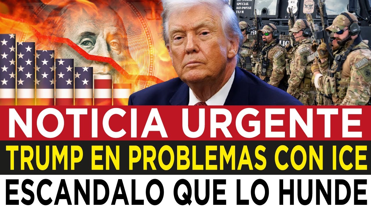 TRUMP EN PELIGRO: EL ICE SE PONE EN SU CONTRA