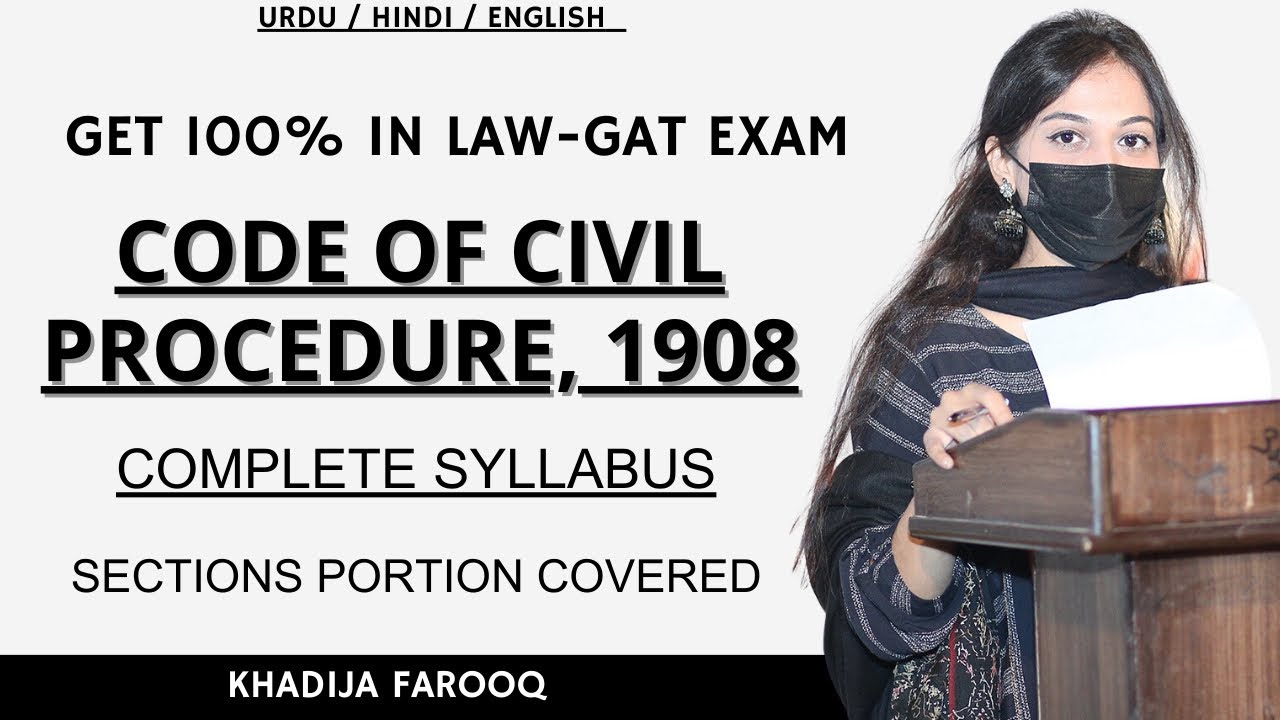 CODE OF CIVIL PROCEDURE 1908 | LAW-GAT | COMPLETE SYLLABUS | SECTION PORTION |CPC| 100% MARKS IN GAT