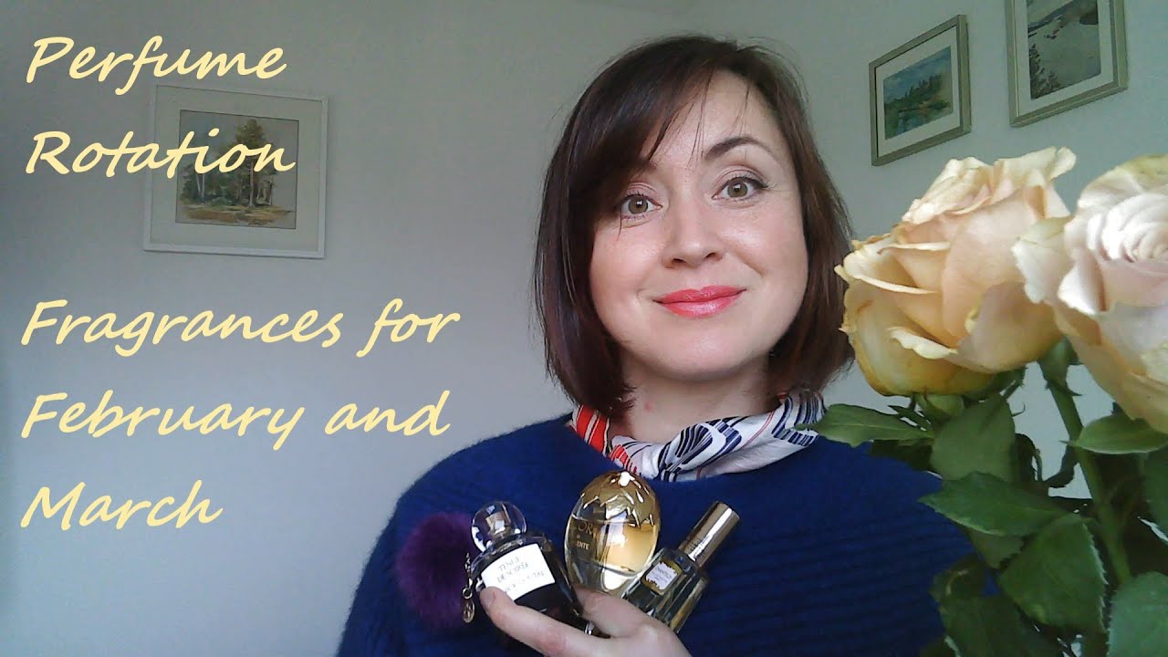 Review in EN: Perfume Rotation - Fragrances for February and March