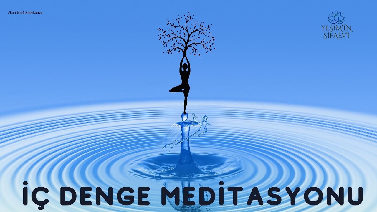 İÇ DENGE MEDİTASYONU #meditasyon #denge