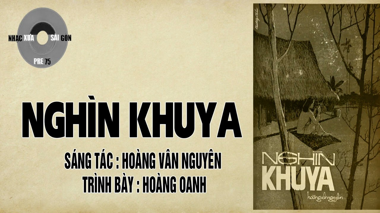 NGHÌN KHUYA | Hoàng Vân Nguyên | Hoàng Oanh
