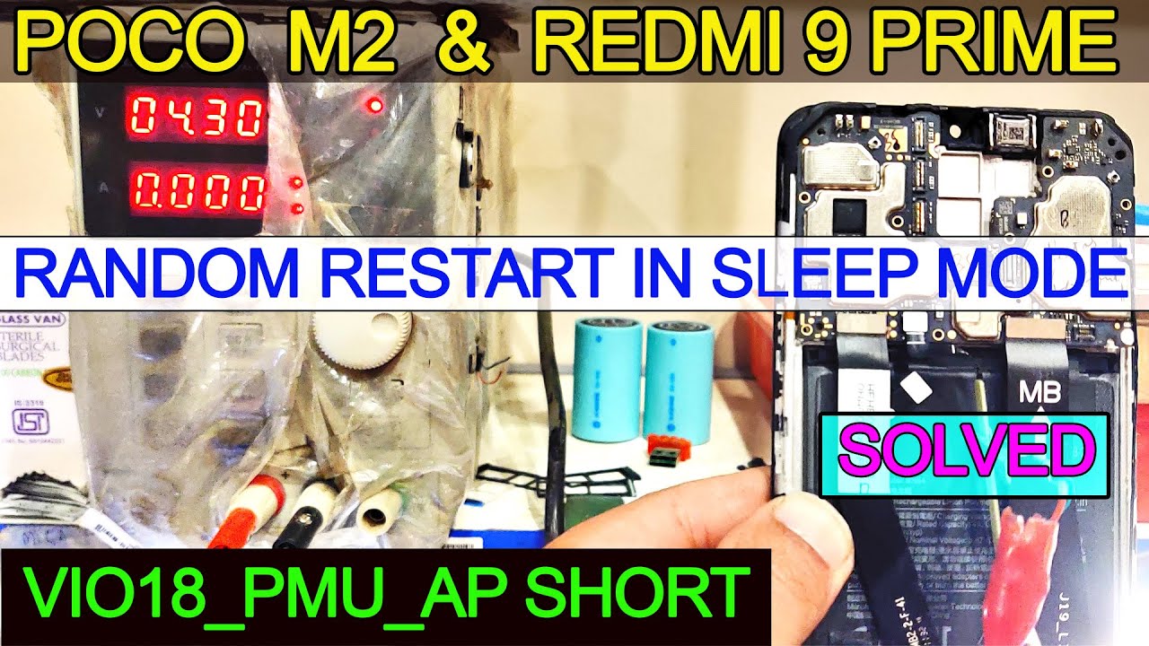 (हिंदी मैं) REDMI 9 PRIME & POCO M2 RANDOM RESTART IN SLEEP MODE || SOLVED || vio18_pmu_AP short