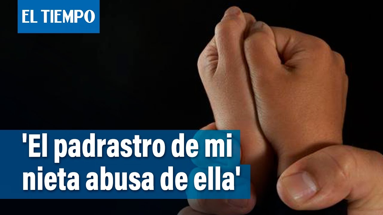 Abuela denuncia que su nieta estaría siendo víctima de violencia sexual | El Tiempo