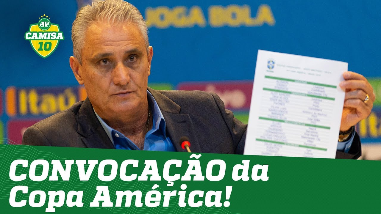 Veja a CONVOCAÇÃO de Tite para a Copa América!