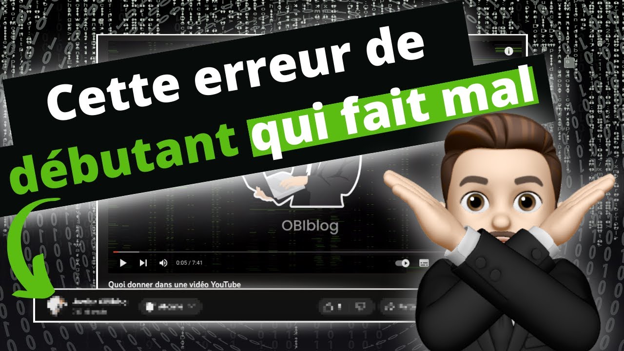 Cette erreur de débutant qui fait mal