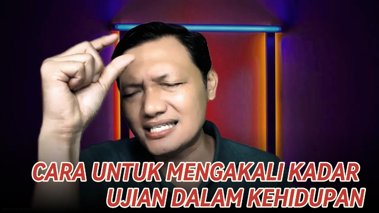 Cara / Strategi Untuk Mengakali Kadar Beratnya Ujian Dalam Kehidupan