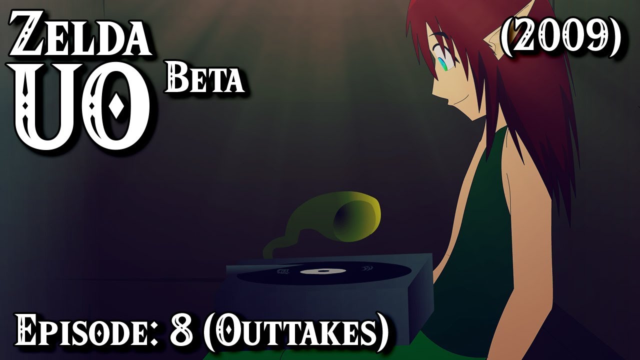 Zelda UO BETA - Episode: 8 Outtakes | (2009)