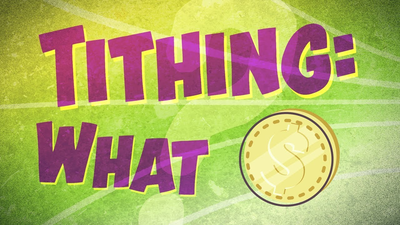 What is Tithing?
