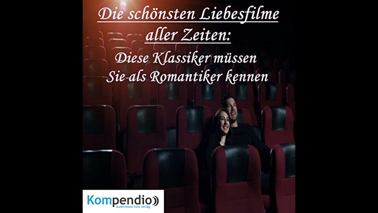 Hörbuch: Die schönsten Liebesfilme aller Zeiten - Alessandro Dallmann Hörbuch