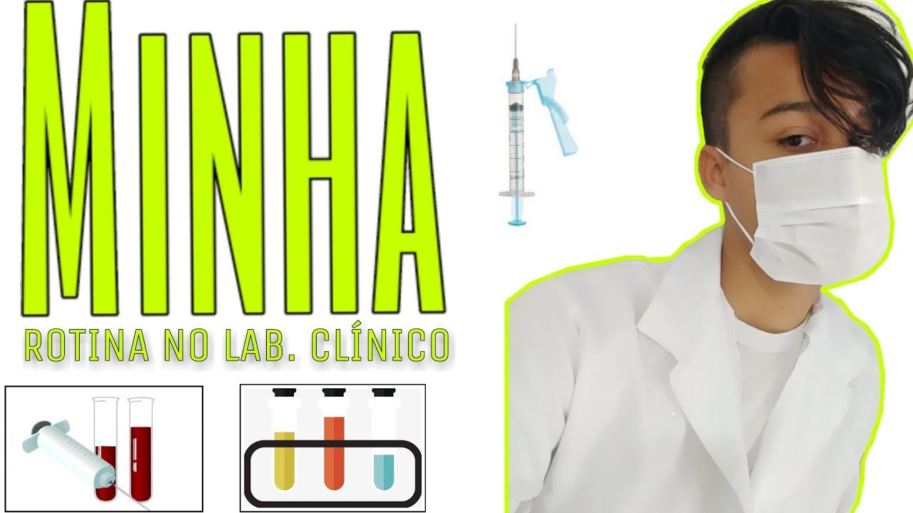 MINHA ROTINA NO LAB. CLÍNICO