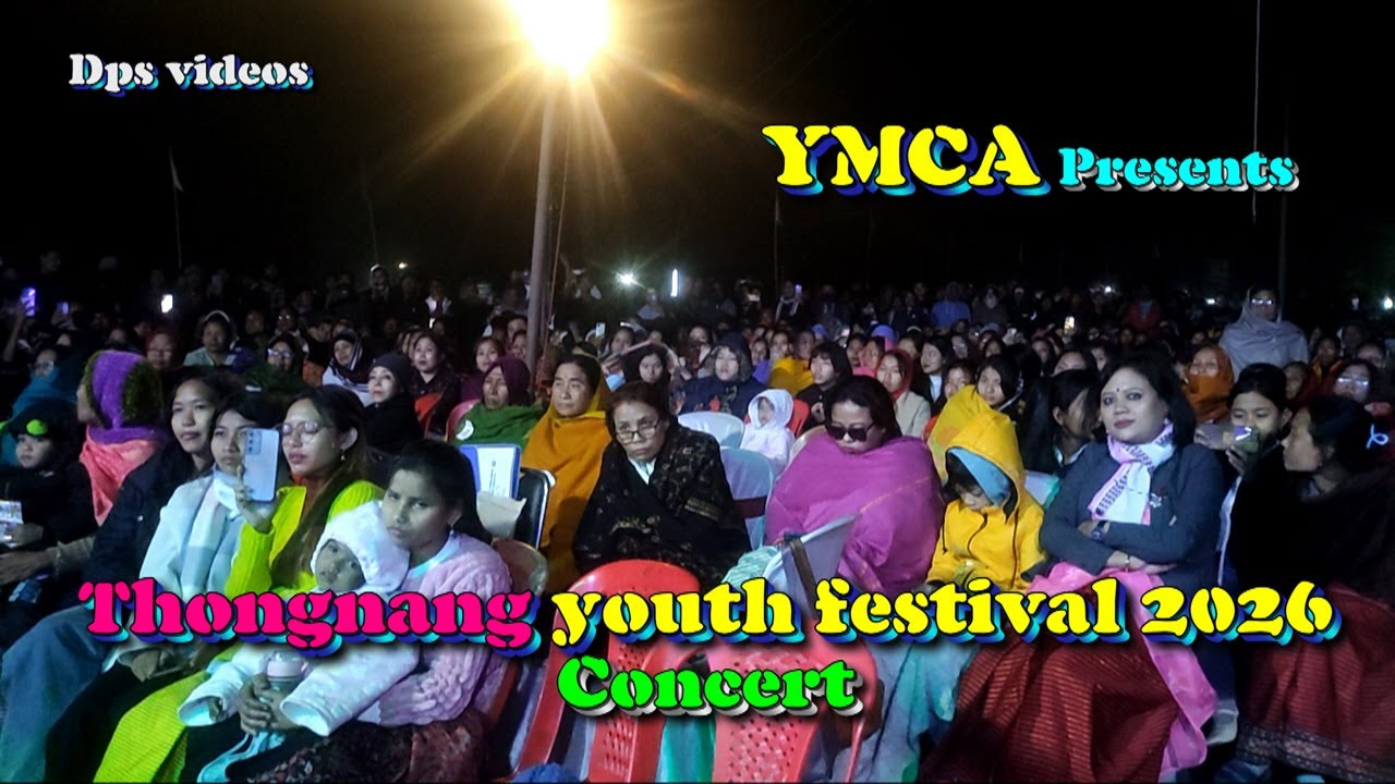 THONGNANG YOUTH FESTIVAL2026,,,, MUSICAL NITE LAKHIPUR CACHAR
