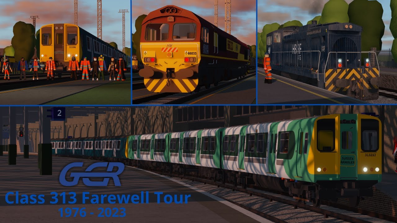 GCR Roblox - Class 313 Farewell Railtour, HW Class 66, SW1001 and more! | Sederiter_RXB
