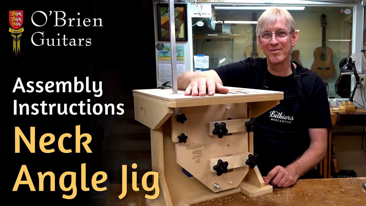 O'Brien Neck Angle Jig - Assembly Instructions