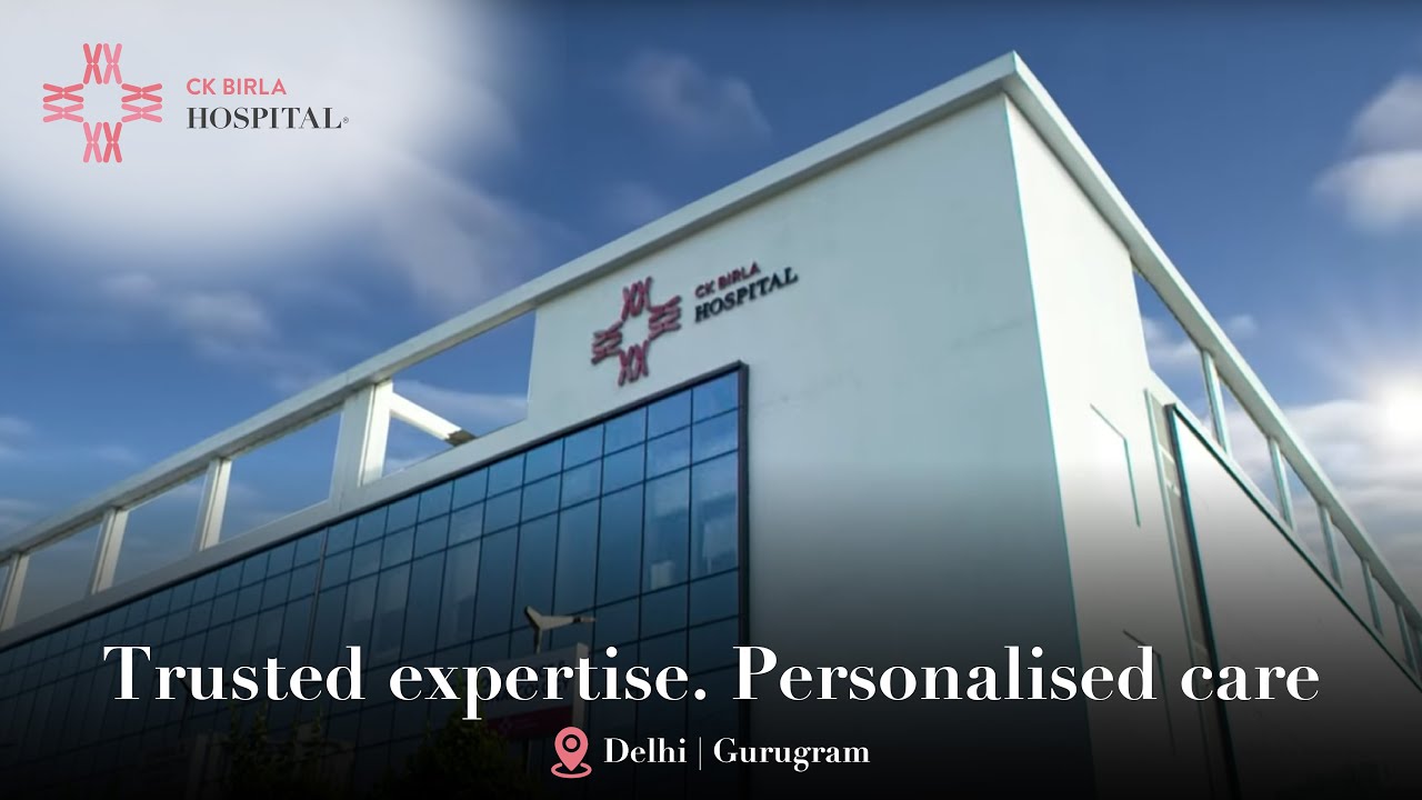 The CK Birla Hospital | Multiple Specialities Under One Roof