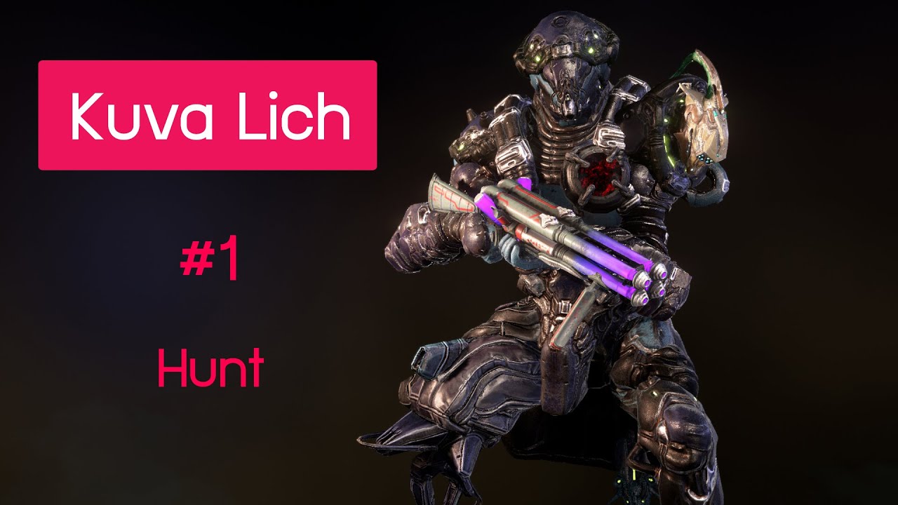 การล่า Kuva Lich - Warframe