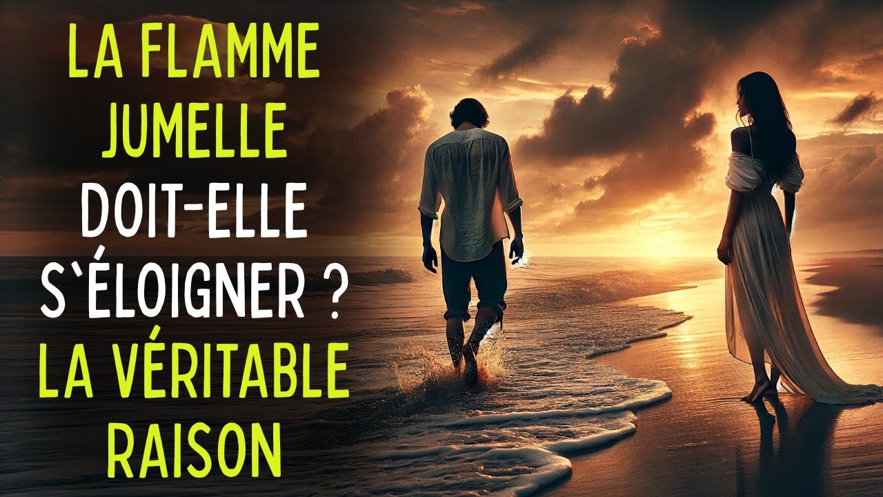 Pourquoi les flammes jumelles coupent-elles tout contact ?