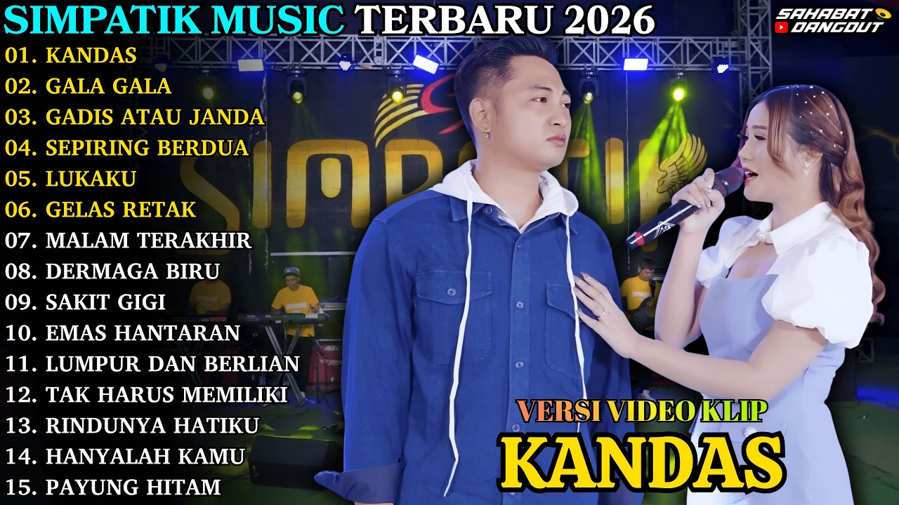KANDAS - GALA GALA - GELAS RETAK | IRWAN K FT FIRA CANTIKA | SIMPATIK MUSIC FULL ALBUM TERARU 2026