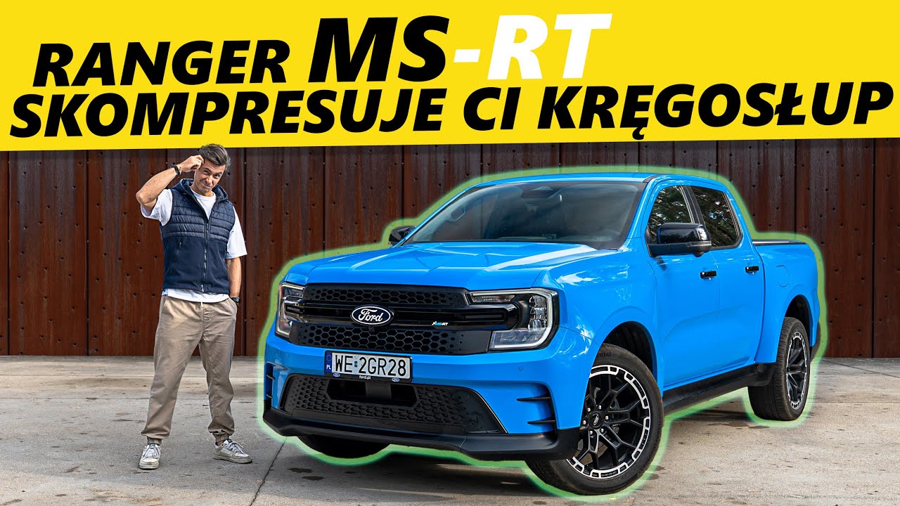 Ford Ranger MS-RT &ndash; test i opinia | Nacotokomu?!