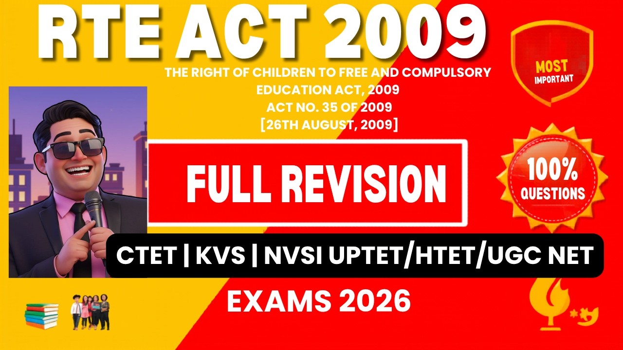 &ldquo;RTE Act 2009 Full Revision in 1 Shot 🔥 | CTET, KVS, NVS, UPTET, HTET 2026&rdquo;I EXPECTED CUT OFF KVS
