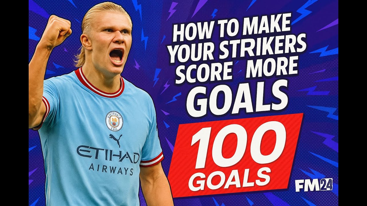 50+ Goals in a Season? This FM24 Striker Trick Will Blow Your Mind!