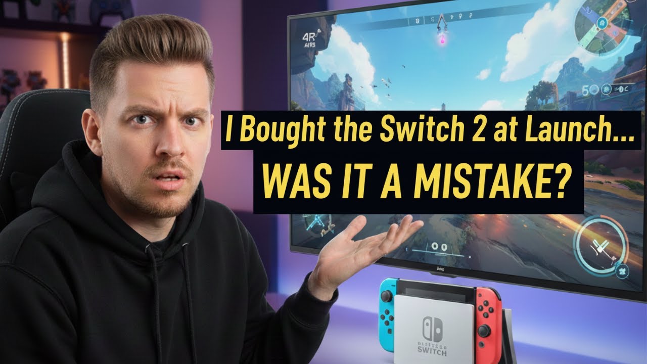 I Bought the Switch 2 at Launch… Was It a Mistake?