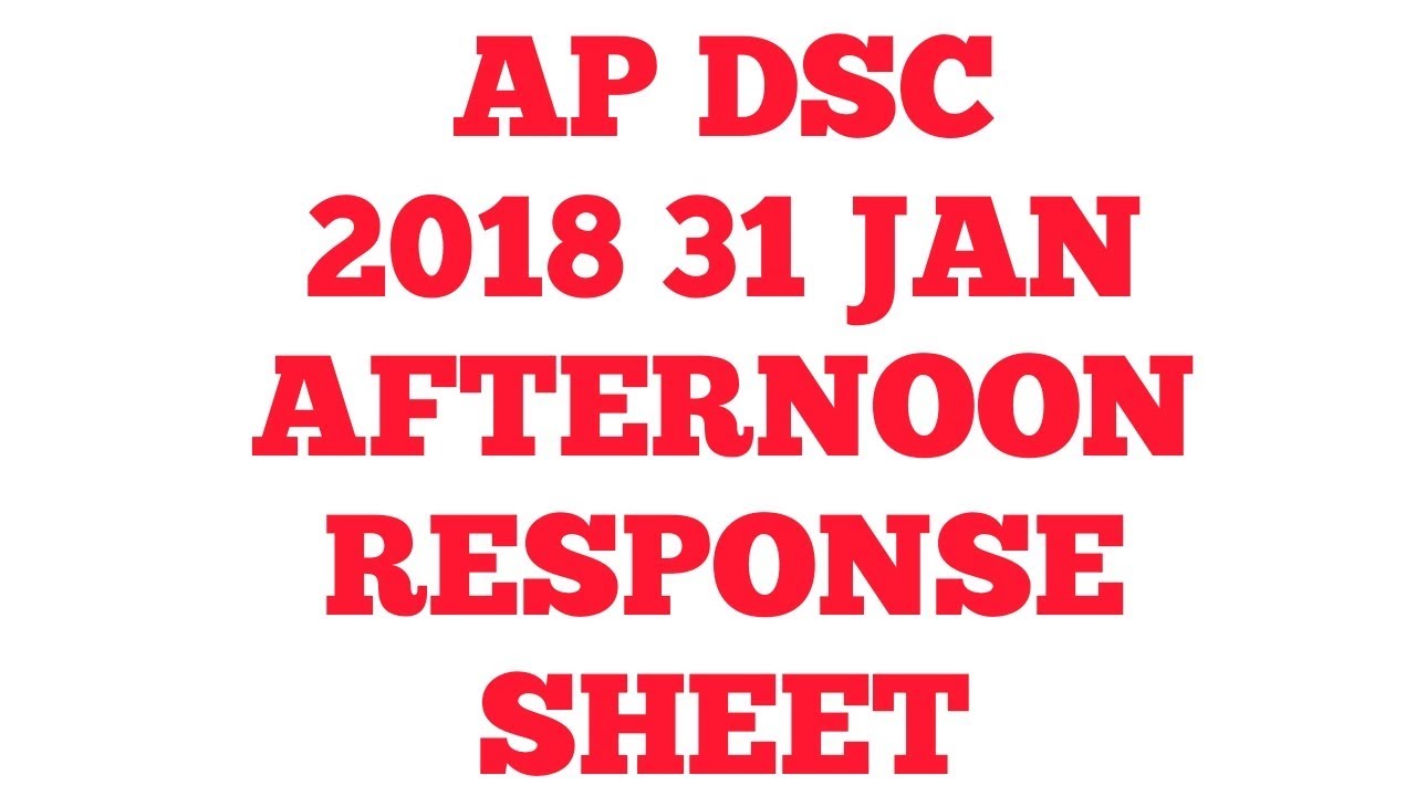 AP DSC 2018 SGT  31 JAN AFTERNOON RESPONSE SHEET DOWNLOAD NOW