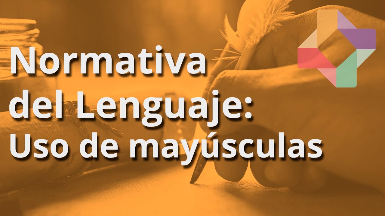 Uso de mayúsculas - Normativa del lenguaje - Educatina