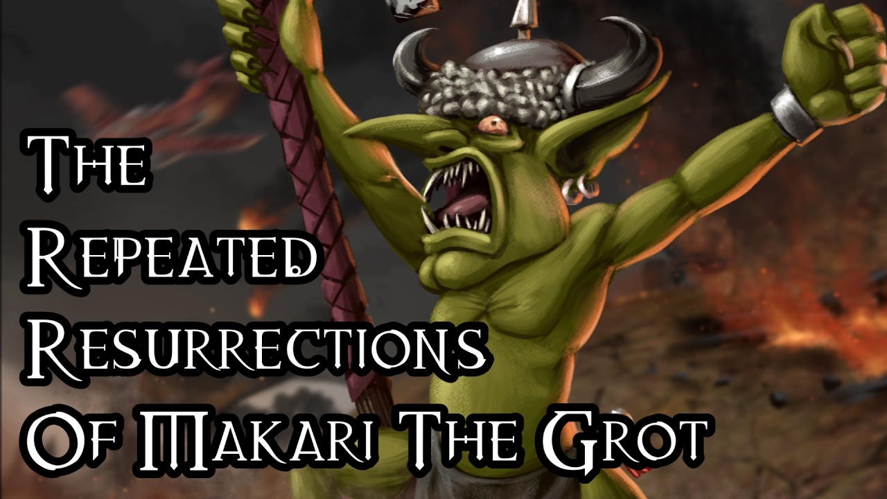 The Repeated Resurrections Of Makari The Grot - 40K Theories