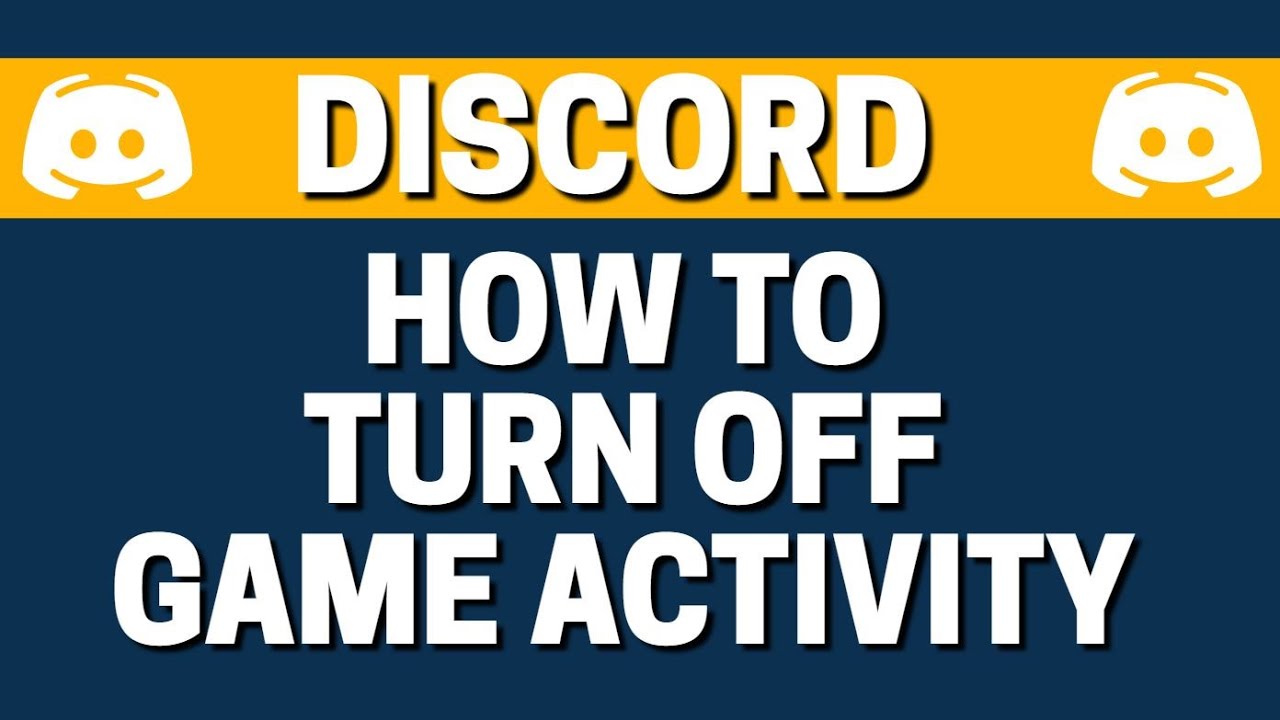 How To Turn off Game Activity On Discord