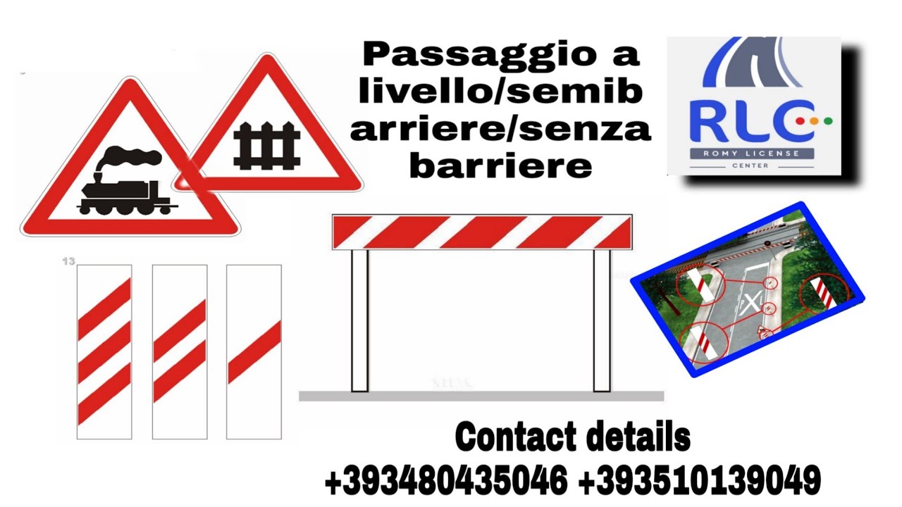 Passaggio a livello/con barriere e semibarriere/segnale di pericolo/#romylicensecenter