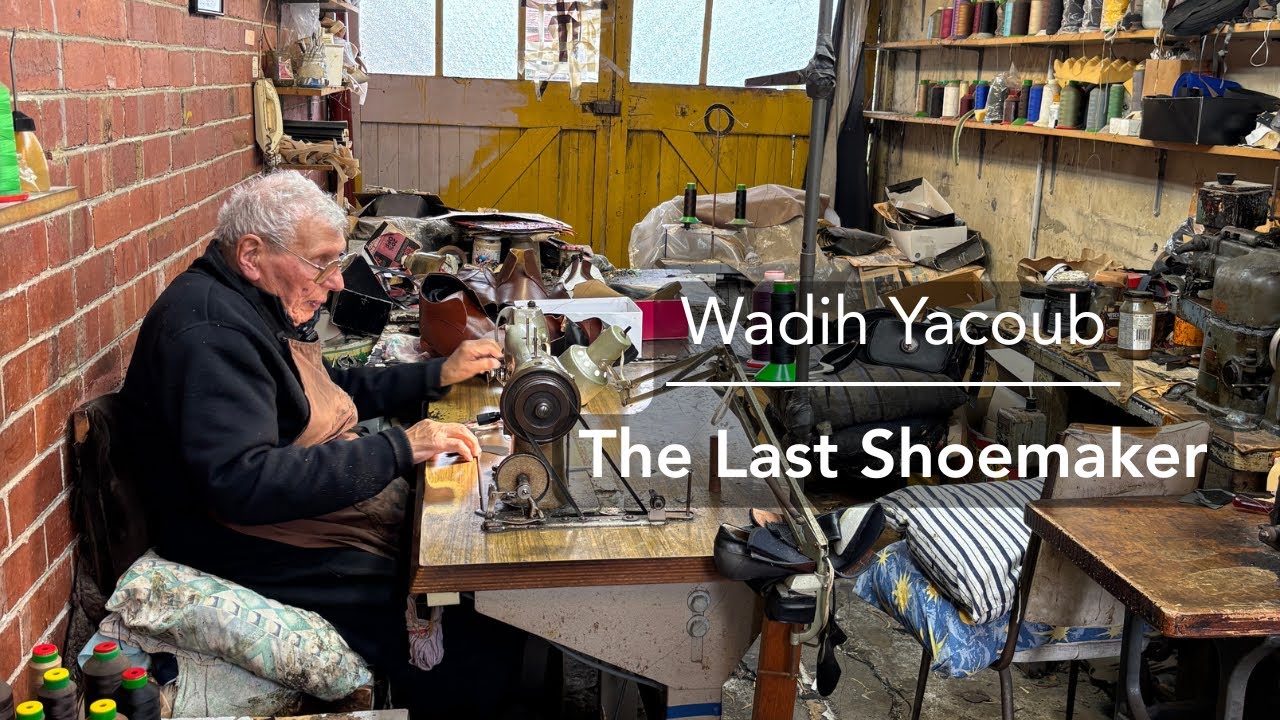 The Last Shoemaker - Wadih Yacoub
