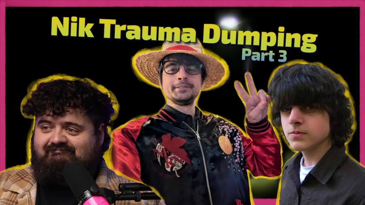 Nik Trauma Dumping Compilation pt3 (Papa Meat)