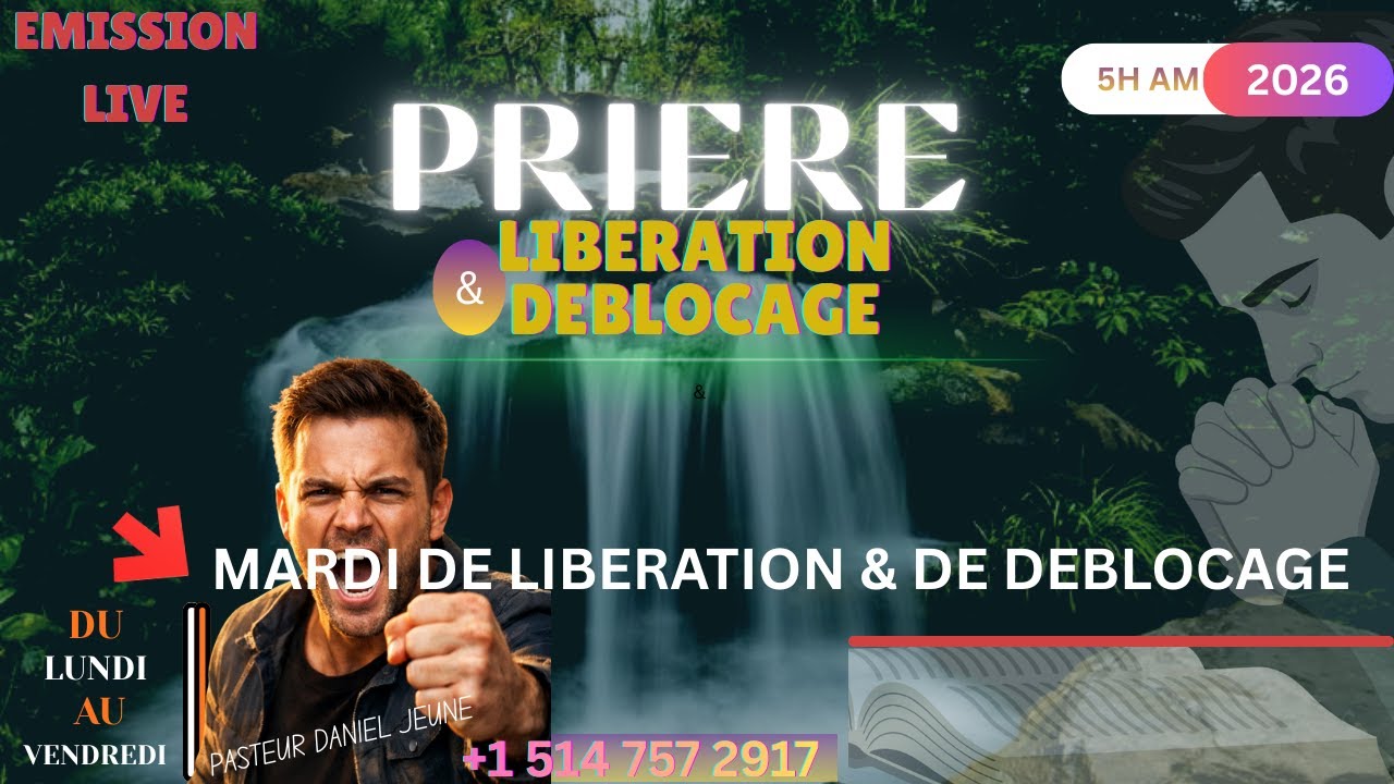 JE SUIS LIBRE EN CHRIST  | LIBERATION & DEBLOCAGE || 3/2/2026 - Daniel Jeune.