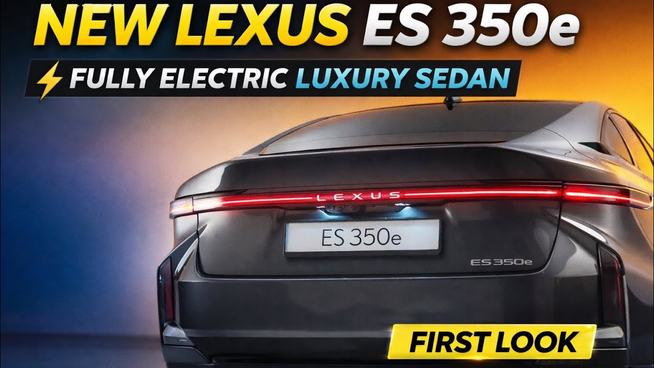 2027 Lexus ES 350e – All-New Electric Luxury Sedan | Design, Range & Features Revealed