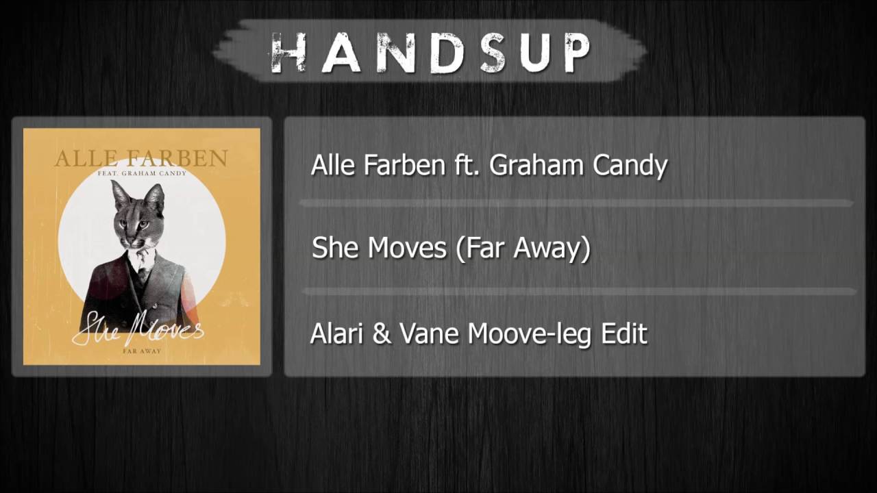 Alle Farben ft. Graham Candy - She Moves (Alari & Vane Moove-leg Edit)