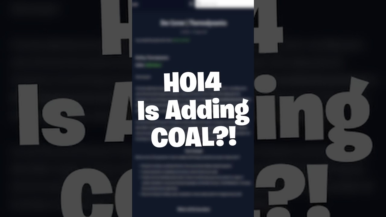 HOI4 is adding COAL?! | Dev Corner: Thermodynamics