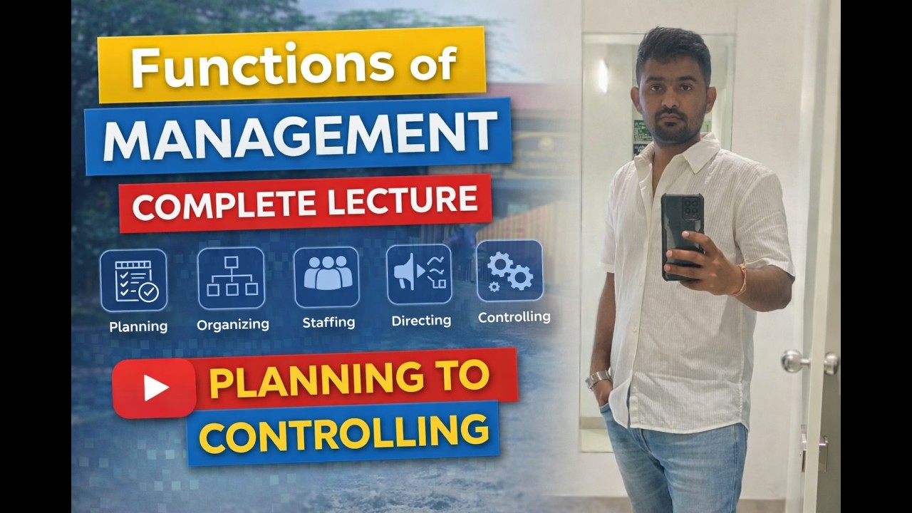 Functions of Management | Complete Chapter for B.Com & MBA