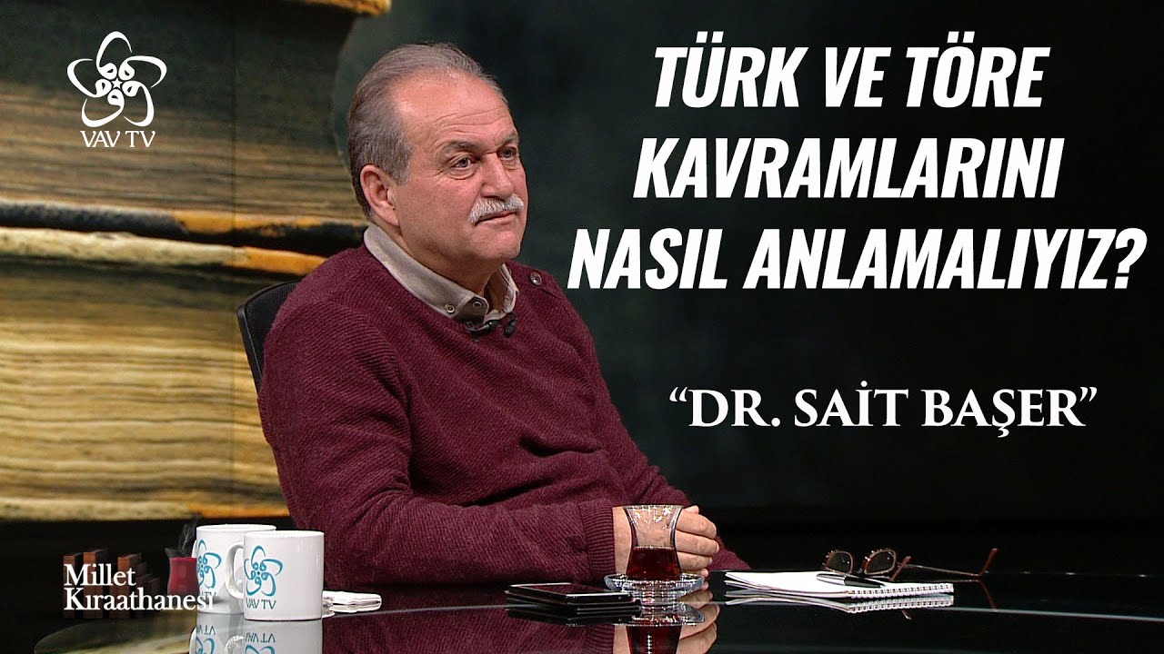 Kutadgu Bilig'in Yeniden Keşfi | Dr. Sait Başer - Millet Kıraathanesi (45. Bölüm)